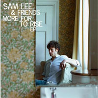 Lee, Sam - More for to Rise (EP)