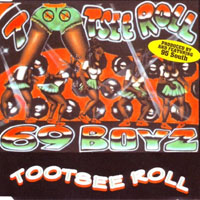69 Boyz - Tootsee Roll (EP) 