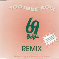 69 Boyz - Tootsee Roll Remix (CD Maxi-Single) 