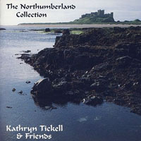 Tickell, Kathryn - The Northumberland Collection