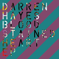 Darren Hayes - Bloodstained Heart (CD 2)