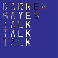 Darren Hayes - Talk Talk Talk (CD 2)