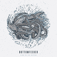 Bottomfeeder (USA, NJ) - Sink to the Depths (EP)