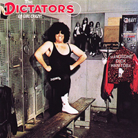 Dictators - Go Girl Crazy!