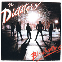 Dictators - Bloodbrothers