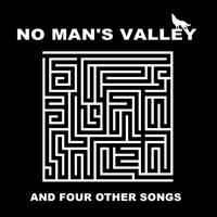 No Man's Valley - And Four Other Songs