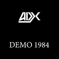 ADX - Demo 1984
