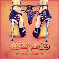Gods & Punks - Rock N' Roll's Child