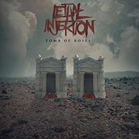 Lethal Injektion - Tomb of Roses (Single)