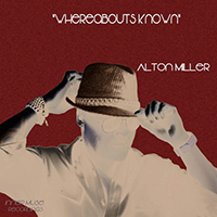Miller, Alton - Whereabouts Known (Single)