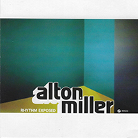 Miller, Alton - Rhythm Exposed