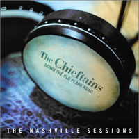 Chieftains - Down The Old Plank Road: The Nashville Sessions