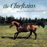 Chieftains - Ballad Of The Irish Horse