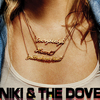 Niki & The Dove - Everybody's Heart Is Broken Now