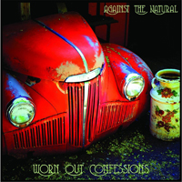 Against the Natural - Worn Out Confessions