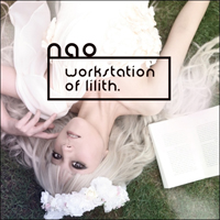 Nao (JPN) - Nao 6th Workstation Of Lilith