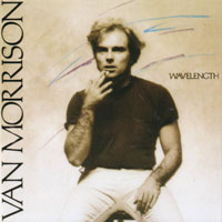 Van Morrison - Wavelength (2008 Remaster)