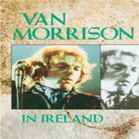 Van Morrison - Van Morrison In Ireland 1979