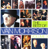 Van Morrison - The Best Of Van Morrison Volume III (CD 1)