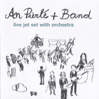 An Pierle - Live Jet Set With Orchestra