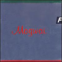 Mogwai - Happy Songs For Happy People