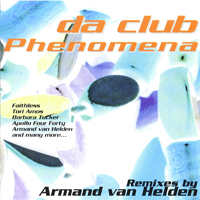 Armand van Helden - Armand Van Helden - Da Club Phenomena (Remixes) - CD2
