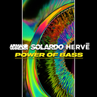 Armand van Helden - Power of Bass (Single) (feat. Solardo, Herve)