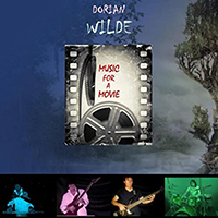 Dorian Wilde - Music For A Movie