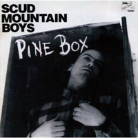 Scud Mountain Boys - Pine Box