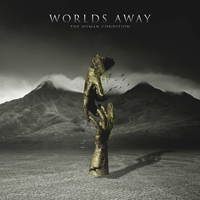 Worlds Away - The Human Condition