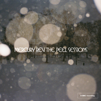Mercury Rev - The Peel Sessions (CD 1)