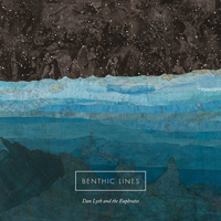 Dan Lyth and The Euphrates - Benthic Lines