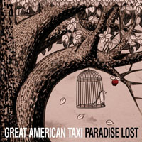 Great American Taxi - Paradise Lost