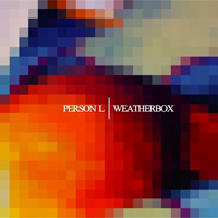 Person L - Person L / Weatherbox (Split EP)