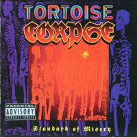 Tortoise Corpse - Standard Of Misery