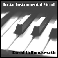 Hollandsworth, David - In An Instrumental Mood