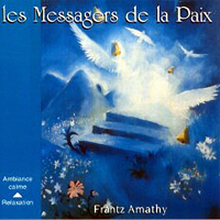 Amathy, Frantz - Les Messagers De La Paix