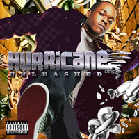 Hurricane Chris - Unleashed