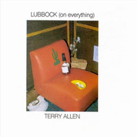 Allen, Terry - Lubbock (on everyting) [Remastered 1995]