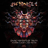 Shpongle - Divine Moments of Truth (Astrix, Loud & L.S.D Remix) feat.