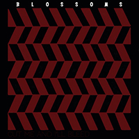 Blossoms - Cut Me And I'll Bleed (Single)