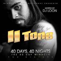 II Tone - 40 Days, 40 Nights: The 40 Day Miracle