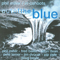 Phil Miller - Out Of The Blue (Split)