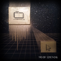 Trevor Something - Lost Memories (EP)