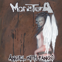 Monstera - Angels With Fangs