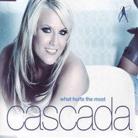 Cascada - What Hurts The Most (Single)