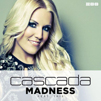 Cascada - Madness (Single)