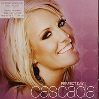 Cascada - Perfect Day