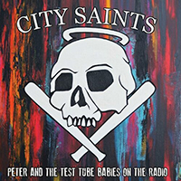 City Saints - Peter and the Testtubes Babies on the Radio (EP)