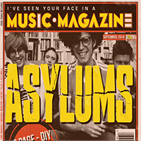 Asylums - I've Seen Your Face In A Music Magazine (Single)